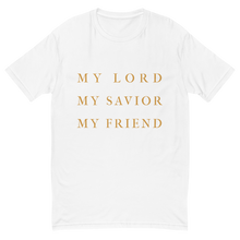 Load image into Gallery viewer, Short Sleeve &quot;My Lord, My Savior, My Friend&quot; T-shirt